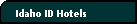 Idaho ID Hotels